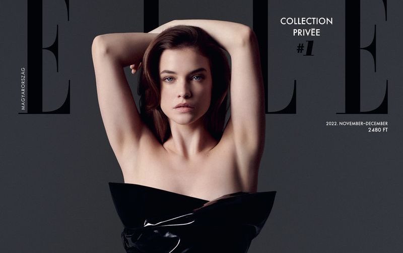Barbara Palvin for ELLE Hungary - Brand Ambassador - The Celebrity Group